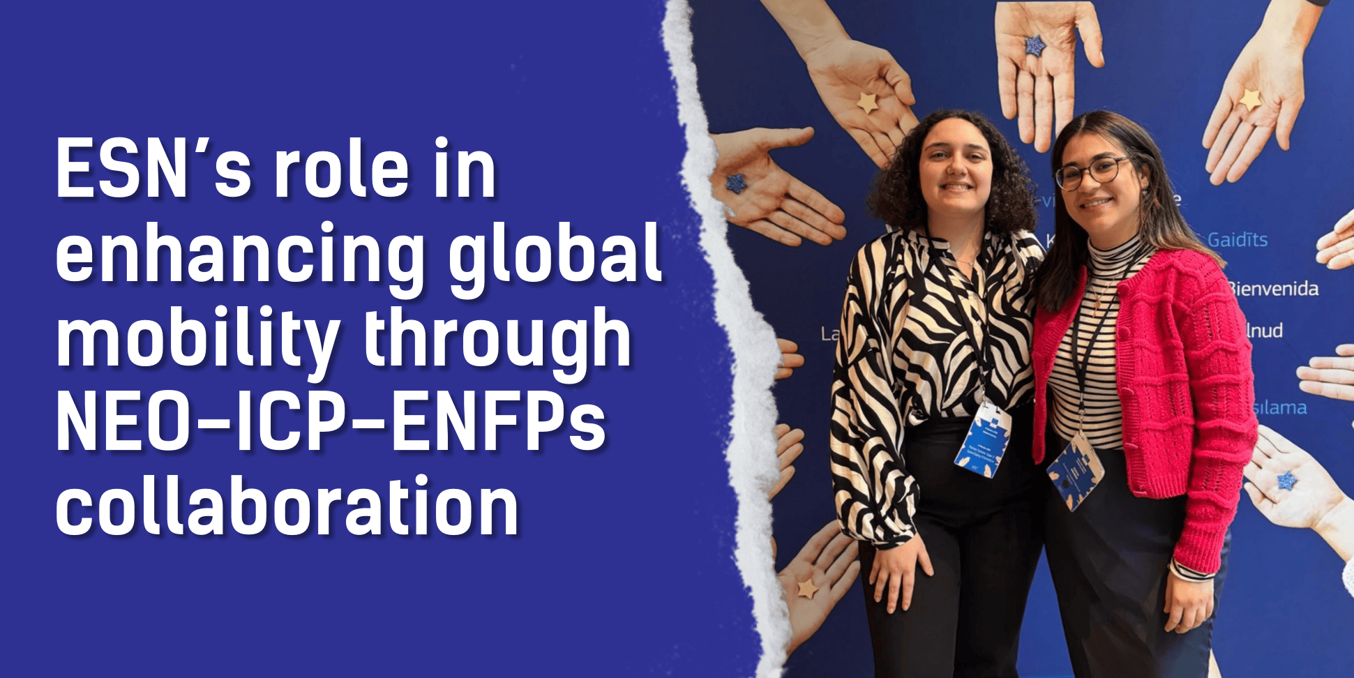Dark blue background on the left side, and the text "ESN’s role in enhancing global mobility through NEO-ICP-ENFPs collaboration". On the right side is a photo of 2 young women.