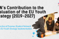 The visual shows on the left side the title:”ESN’s Contribution to the Evaluation of the EU Youth Strategy (2019-2027)” and subtitle: “Perspective of Erasmus Student Network on the EU Youth Strategy implementation”. And on the right side there is a picture of young people writing on a paper. 